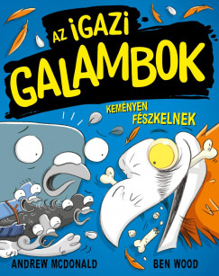 Andrew Mcdonald - Az Igazi Galambok kemnyen fszkelnek