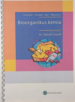 Mandl Jzsef  (Szerk.) - Bioorganikus kmia
