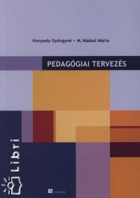 Hunyady Gyrgyn - M. Ndasi Mria - Pedaggiai tervezs