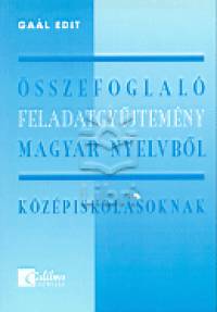 Gal Edit - sszefoglal feladatgyjtemny magyar nyelvbl