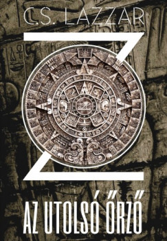 C.S. Lazzar - Z - Az utols rz