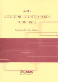 Kiss Sndor  (Szerk.) - Amit a nyugdj gyintzsrl tudni kell