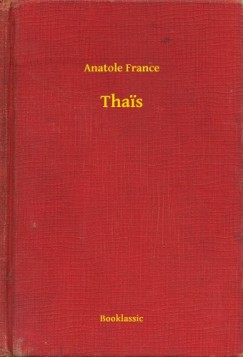 Anatole France - Thais