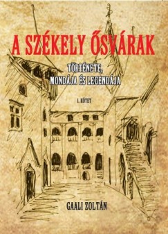 Gaali Zoltn - A Szkely svrakat I.