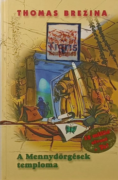 Thomas Brezina - A Mennydrgsek temploma