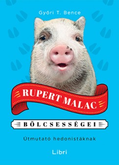 Gyri T. Bence - Rupert Malac blcsessgei