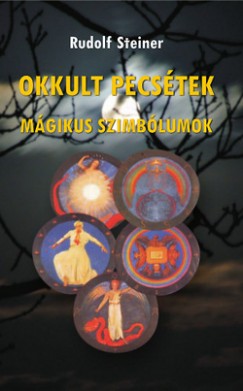 Rudolf Steiner - Okkult pecstek