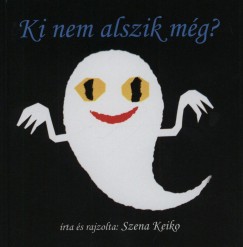 Szena Keiko - Ki nem alszik még?