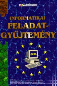 Brtfai Barnabs  (Szerk.) - Informatikai feladatgyjtemny