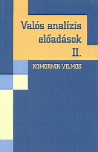 Komornik Vilmos - Vals analzis eladsok II.