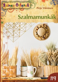 Pirjo Vaisanen - Szalmamunkk