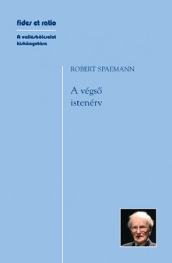 Robert Spaemann - A vgs istenrv