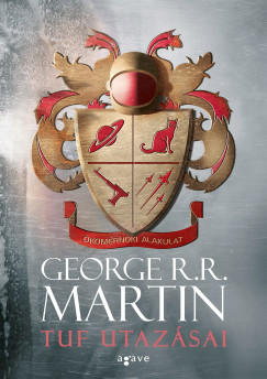 George R. R. Martin - Tuf utazsai