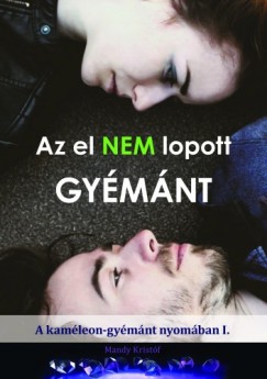 Mandy Kristf - Az el NEM lopott gymnt