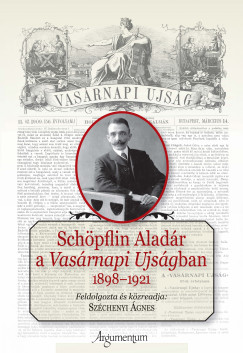 Szchenyi gnes  (sszell.) - Schpflin Aladr a Vasrnapi Ujsgban