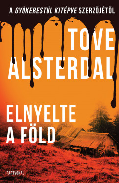 Tove Alsterdal - Elnyelte a fld