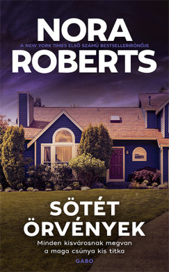 Nora Roberts - Sötét örvények