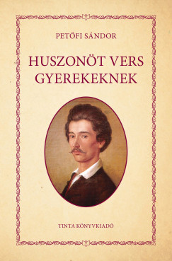 Petfi Sndor - Huszont vers gyerekeknek