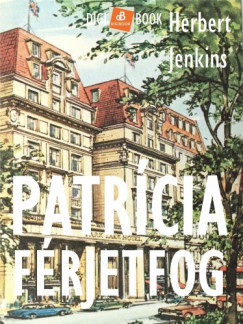 Herbert George Jenkins - Patrcia frjet fog