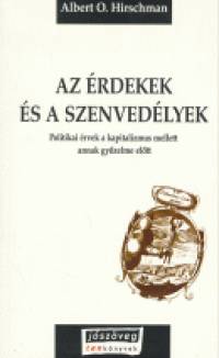 Albert O. Hirschman - Az rdekek s a szenvedlyek