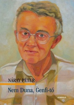 Nray Pter - Nem Duna, Genfi-t