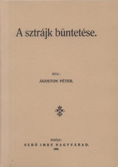 goston Pter - A sztrjk bntetse