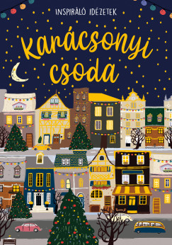 Duzs Mária (Szerk.) - Karácsonyi csoda