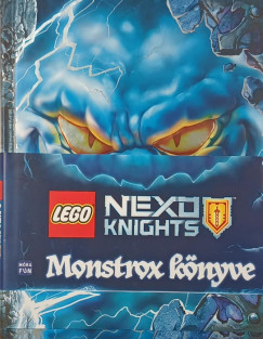 Mark Hoffmeier - LEGO Nexo Knights - Monstrox k�nyve