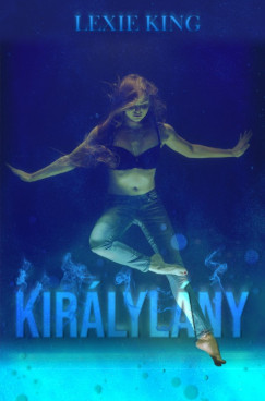 Lexie King - Kirlylny