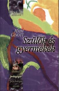 Haim Ginott - Szlk s gyermekek