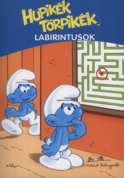 Hupikk trpikk - Labirintusok