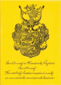 Szentimrey Klmn - Szentimrey s krasznik vajdai Szentimrey nemzetsg leszrmazsnak s nemzedkrendjnek lersa