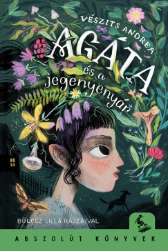 Vészits Andrea - Agáta és a jegenyenyár