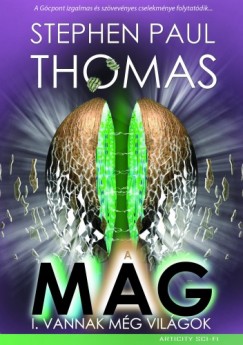 Stephen Paul Thomas - A mag I. - Vannak mg vilgok