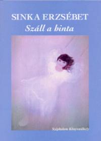 Sinka Erzsbet - Szll a hinta