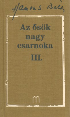 Hamvas Bla - Az sk nagy csarnoka III.