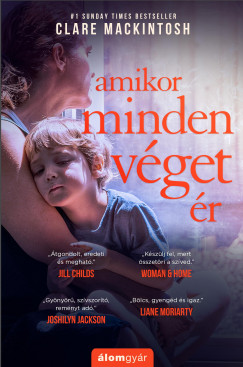 Clare Mackintosh - Amikor minden vget r