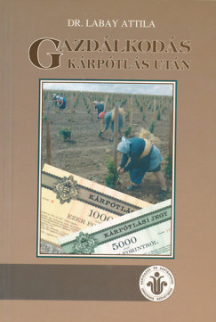 Dr. Labay Attila - Gazdlkods krptls utn