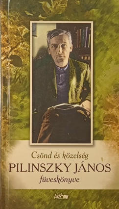 Pilinszky J�nos - Reisinger J�nos  (Szerk.) - Cs�nd �s k�zels�g