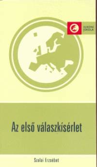 Szalai Erzsbet - Az els vlaszksrlet