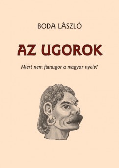 Boda Lszl - Az ugorok