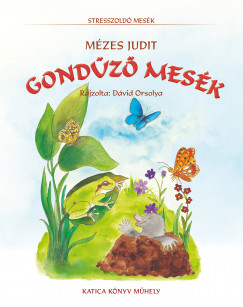 Mzes Judit - Gondz mesk