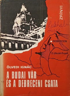 lvedi Ignc - A budai vr s a debreceni csata