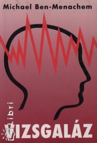 Michael Ben-Menachem - Vizsgaláz