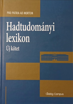 Krajnc Zoltn  (Szerk.) - Hadtudomnyi lexikon