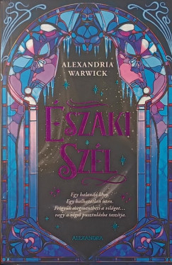 Alexandria Warwick - Északi szél