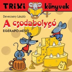 Devecsery Lszl - A csodabolyg