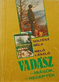 Meló László - Soltész Béla - Vadász