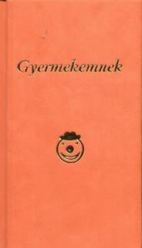 Lengyel Tams  (sszell.) - Gyermekemnek