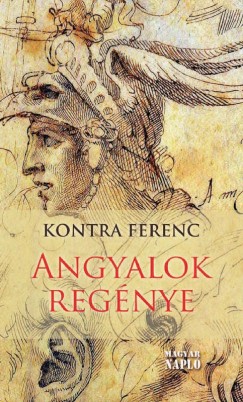 Kontra Ferenc - Angyalok regnye